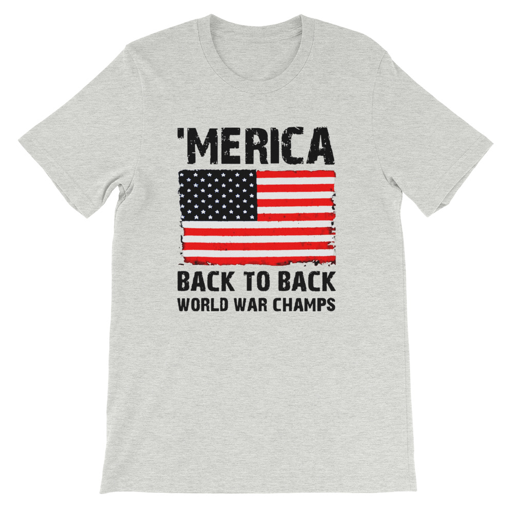 Merica Back To Back World War Champ T Shirt - Masshirts.com