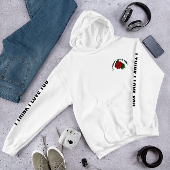 I Think I Love You Red Rose Unisex Hoodie