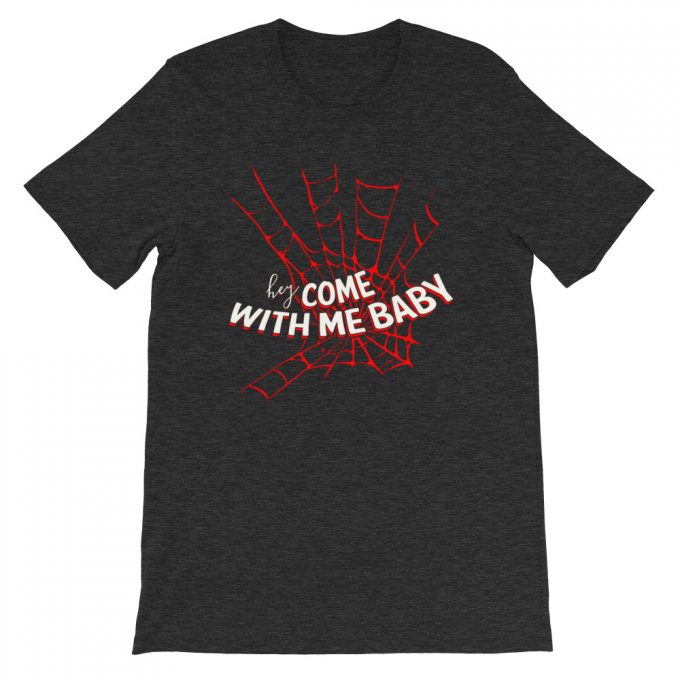 Spider-Man Saying Come With Baby T Shirt