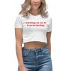 Anything You Can Do I Can Do Bleeding Women's Crop Top