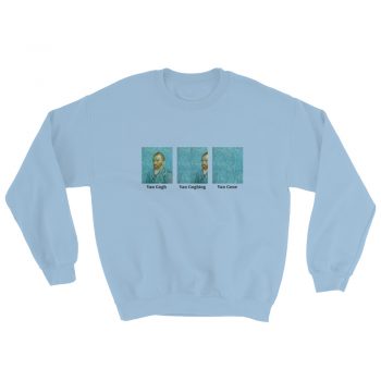 Funny Van Gogh Gone Art Unisex Sweatshirt