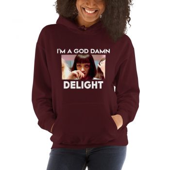 I Am A Goddamn Delight Mia Wallace Hoodie