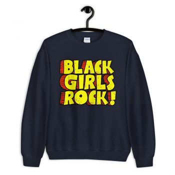 Vintage Black Girls Rocks Sweatshirt