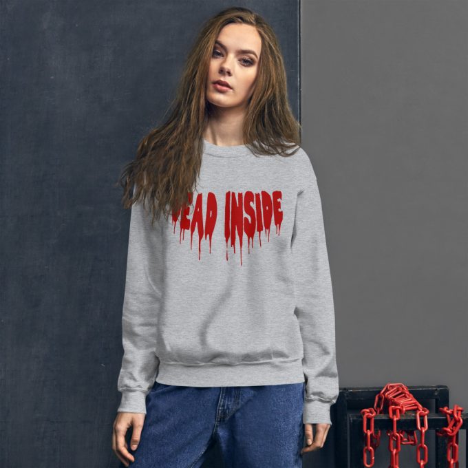 Cheap Dead Inside Sweatshirt