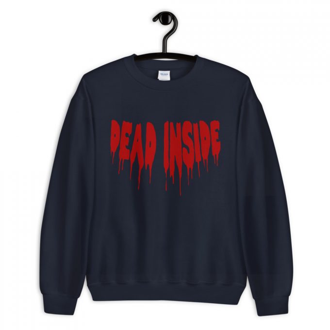 Cheap Dead Inside Sweatshirt