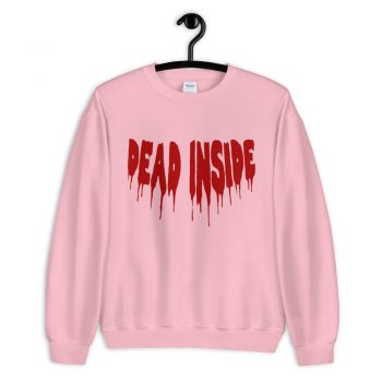 Cheap Dead Inside Sweatshirt