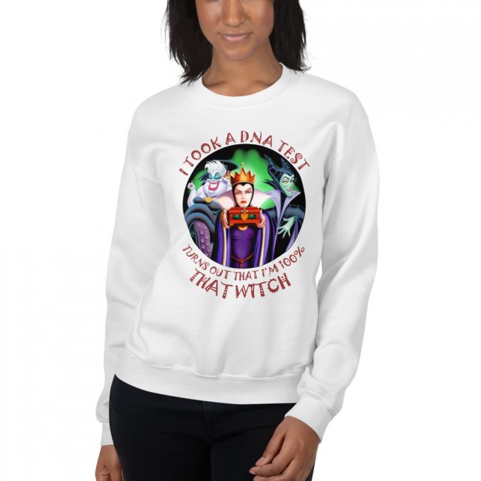 I Took A DNA Test Turns Out That Witch Sweatshirt