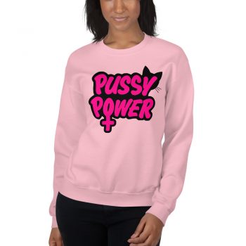 Funny Pussy Power Unisex Sweatshirt