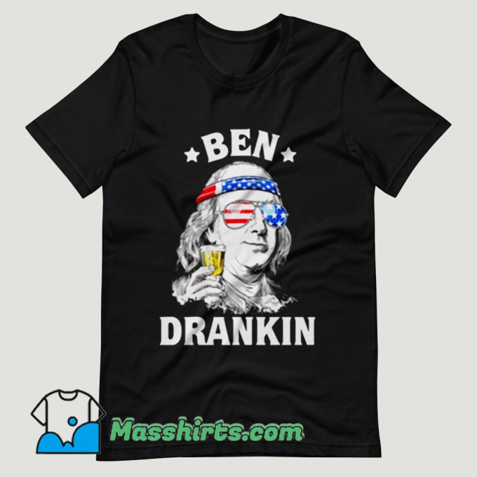 Ben Drankin Benjamin Franklin America T Shirt Design
