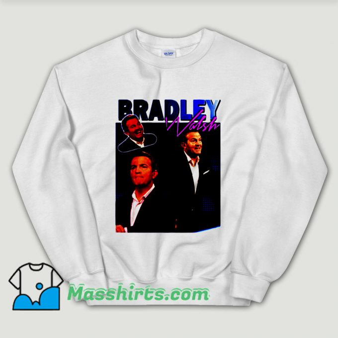 Cheap Bradley Walsh Unisex Sweatshirt