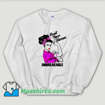 Cheap Breast Cancer Warrior Unbreakable Unisex Sweatshirt