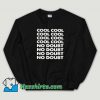 Cheap Cool Cool No Doubt Brooklyn 99 Unisex Sweatshirt