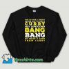 Cheap Curry Way Downtown Bang Bang Unisex Sweatshirt