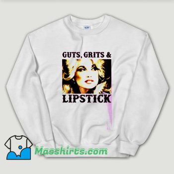 Cheap Dolly Parton Guts Grits and Lipstick Unisex Sweatshirt