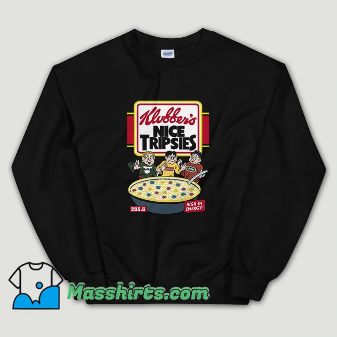 Cheap Klubbers Nice Tripsies Sweatshirt