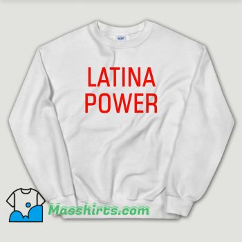 Cheap Latina Power Sweatshirt