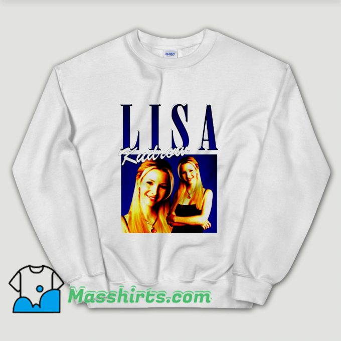 Cheap Lisa Kudrow Phoebe Friends Unisex Sweatshirt