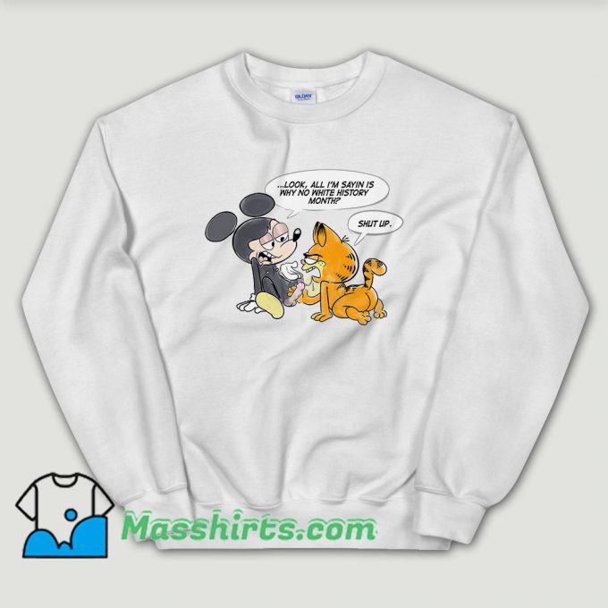 Cheap Mickey Mouse Fuck Off Garfield Sweatshirt