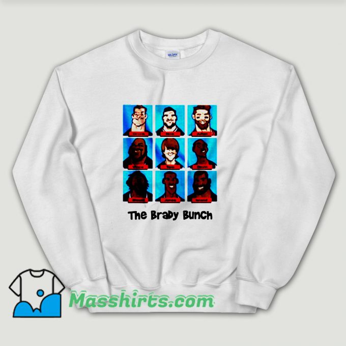 Cheap New England Patriots Brady Bunch Unisex Sweatshirt