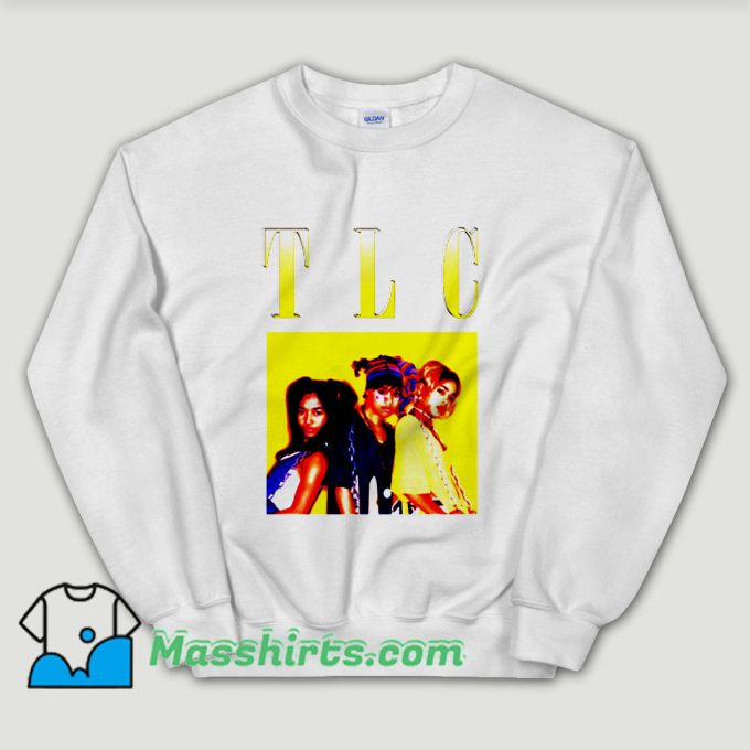 Cheap TLC Girl Unisex Sweatshirt