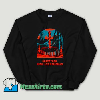 Cheap Uncle Acid And The Deadbeats Graveryard Unisex Sweatshirt