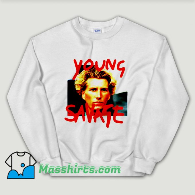 Cheap Young Savage Unisex Sweatshirt