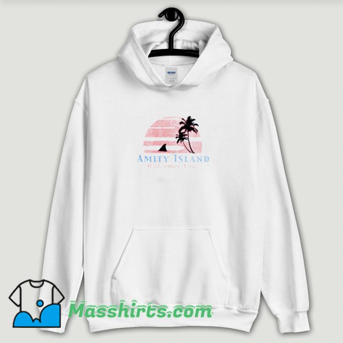 Cool Amity Island Welcomes You Jaws Hoodie Streetwear