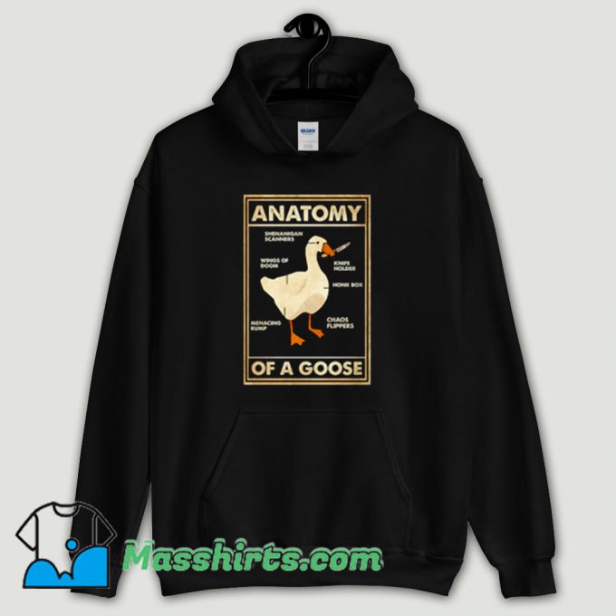 Cool Anatomy of A Goose Hoodie Streetwear