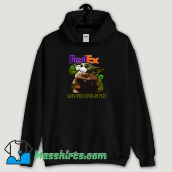 Cool Baby Yoda Fedex Survived Covid 19 Hoodie Streetwear