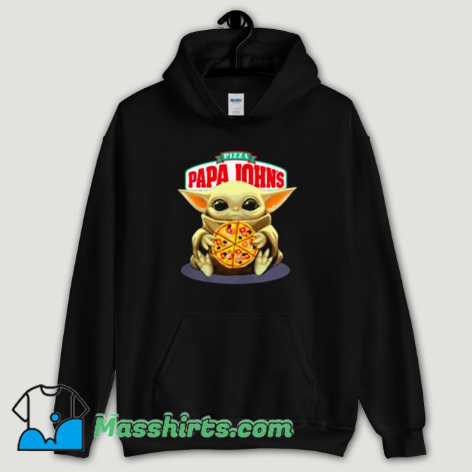 Cool Baby Yoda Hug Pizza Papa Johns Hoodie Streetwear