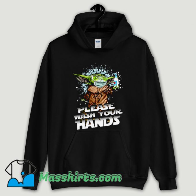 Cool Baby Yoda Please Wash Your Hands Hoodie Streetwear