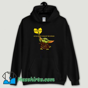 Cool Baby Yoda Wu Tang Clan Life As A Shorty Hoodie Streetwear