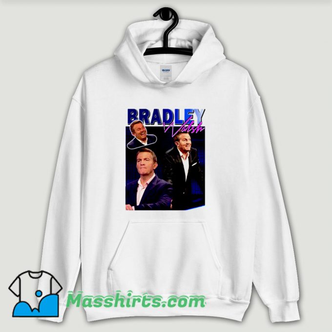 Cool Bradley Walsh Hoodie Streetwear