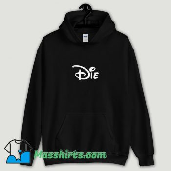 Cool Die Disney Hoodie Streetwear