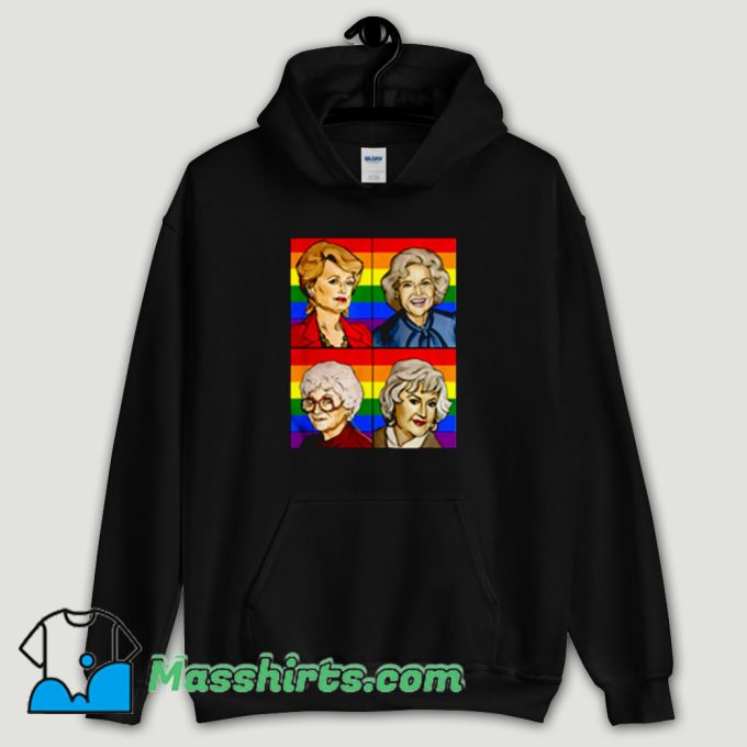 Cool Golden Girls LGBT say lesbian rights Hoodie Streetwear