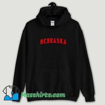 Cool Nebraska Where Legends Are Made Hoodie Streetwear