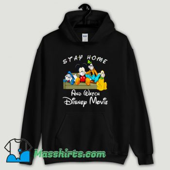 Cool Stay Home And Watch Disney Movie Hoodie Streetwear