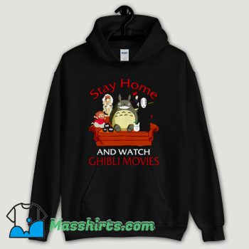 Cool Stay Home And Watch Ghibli Movies Hoodie Streetwear