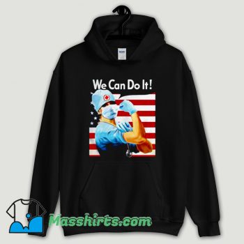 Cool Strong Nurse America We Can Do It Hoodie Streetwear