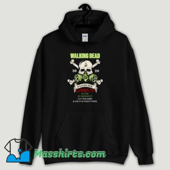 Cool The walking dead 2020 Pandemic Covid 19 Hoodie Streetwear