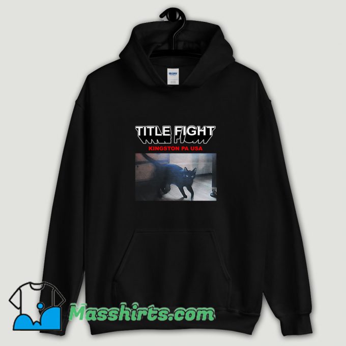 Cool Title Fight Kingston Cat Hoodie Streetwear