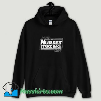 Cool Virus the Nurses strike back wars Star Hoodie Streetwear