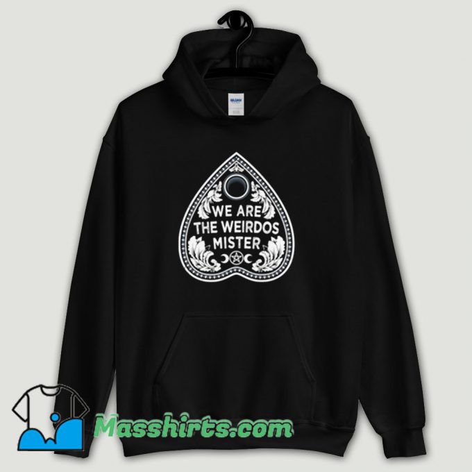 Cool We Are The Weirdos Ouija Hoodie Streetwear