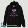 Cool Who is Charli D’amelio Hoodie Streetwear