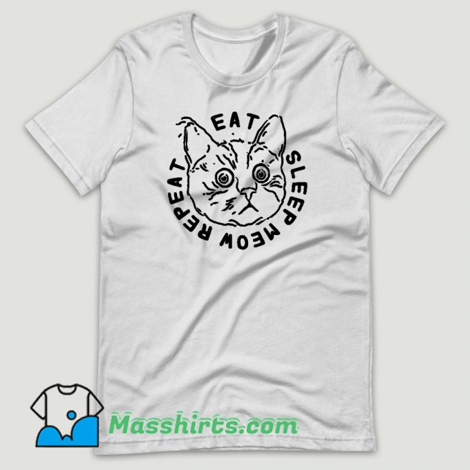 Eat Sleep Meow Repeat T Shirt Design