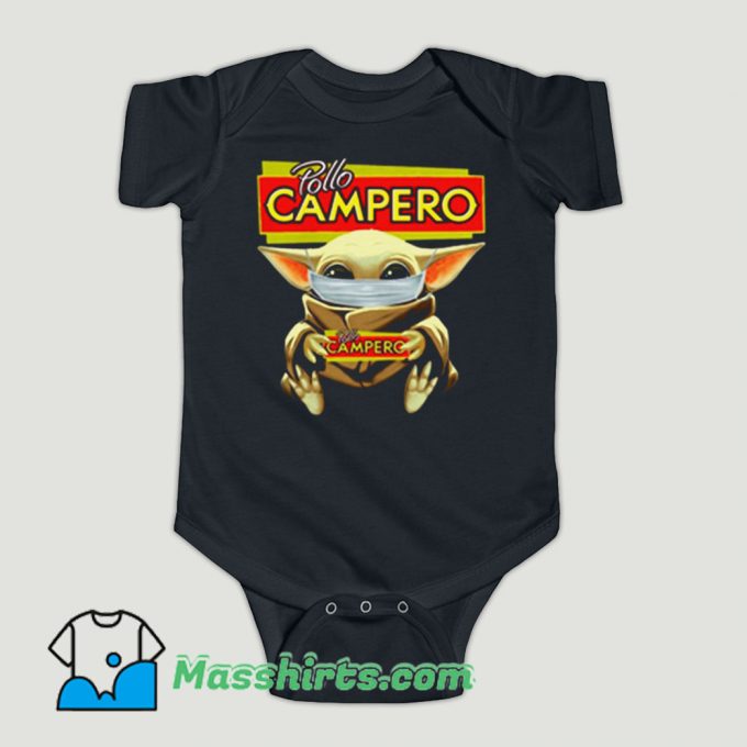 Funny Baby Yoda Mask Pollo Campero I Can’t Stay At Home Baby Onesie