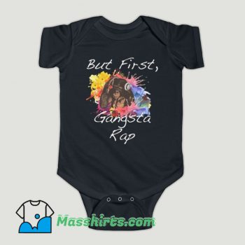 Funny But First Gangsta Rap Baby Onesie