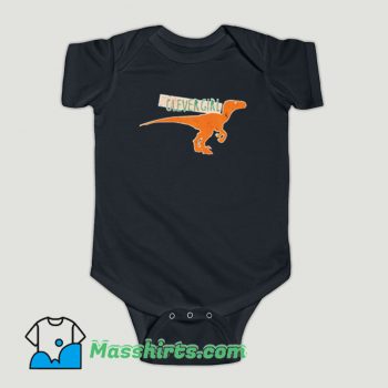 Funny Clever Girl VELOCIRAPTOR Baby Onesie