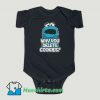 Funny Cookie Monster Why You Delete Cookies Baby Onesie