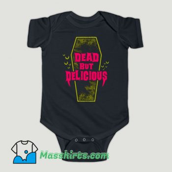 Funny Dead But Delicious Baby Onesie